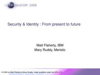 Security &amp; Identity : From present to future