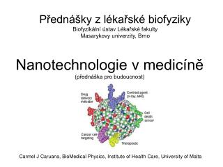 Nanotechnologie v medicíně (přednáška pro budoucnost)
