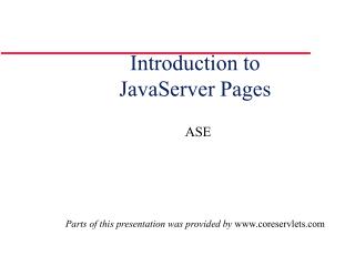 Introduction to JavaServer Pages