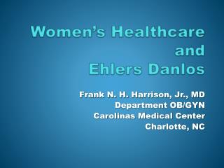 Women’s Healthcare and Ehlers Danlos