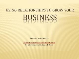 Using Relationships to Grow Your Business