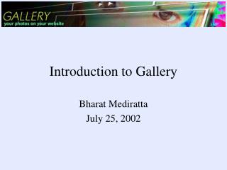 Introduction to Gallery