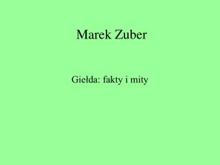 Marek Zuber