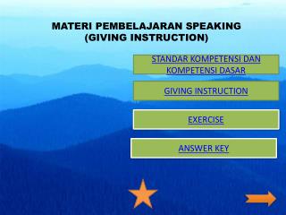 MATERI PEMBELAJARAN SPEAKING (GIVING INSTRUCTION)