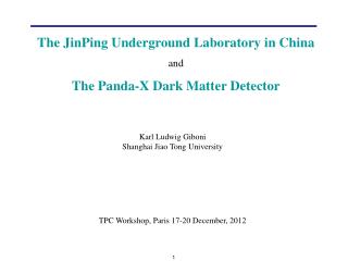 The JinPing Underground Laboratory in China and The Panda-X Dark Matter Detector