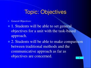 Topic: Objectives