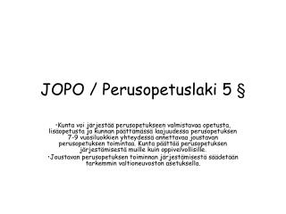 JOPO / Perusopetuslaki 5 §