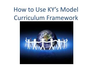 How to Use KY’s Model Curriculum Framework