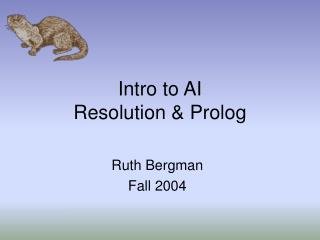 Intro to AI Resolution &amp; Prolog