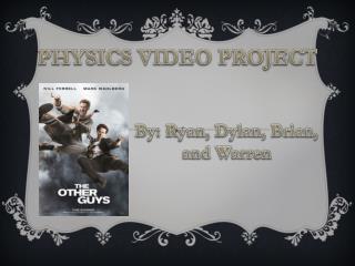 Physics Video Project