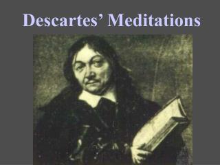 Descartes’ Meditations