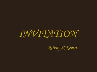 INVITATION Reinny &amp; Kemal