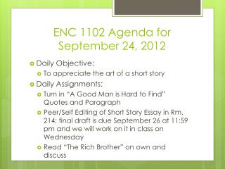 ENC 1102 Agenda for September 24, 2012