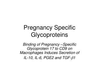 Pregnancy Specific Glycoproteins