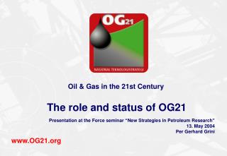 Oil &amp; Gas in the 21st Century