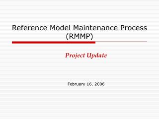 Reference Model Maintenance Process (RMMP)