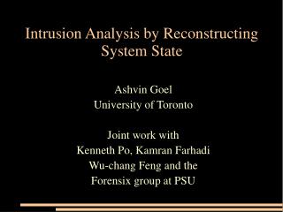 Intrusion Analysis by Reconstructing System State