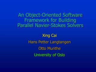 An Object-Oriented Software Framework for Building Parallel Navier-Stokes Solvers