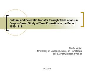 Špela Vintar University of Ljubljana, Dept. of Translation spela.vintar@guest.arnes.si
