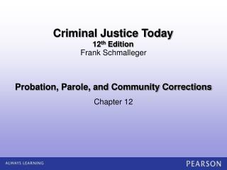 Probation, Parole, and Community Corrections