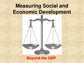 Measuring Social and Economic Development