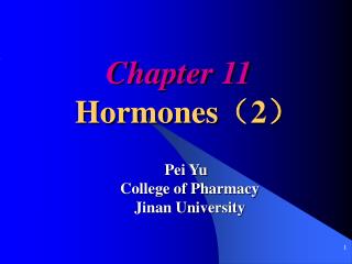 Chapter 11 Hormones （ 2 ）