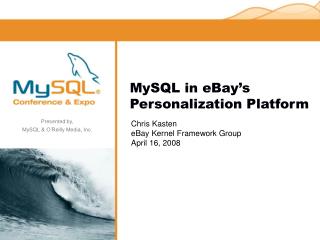 MySQL in eBay’s Personalization Platform