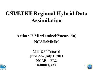 GSI/ETKF Regional Hybrid Data Assimilation