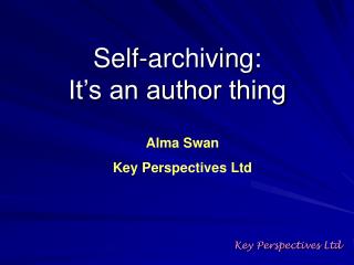 Self-archiving: It’s an author thing