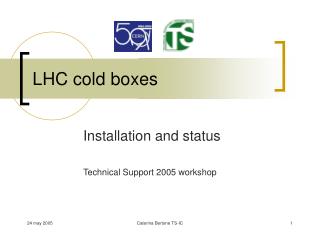 LHC cold boxes