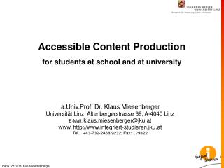 Accessible Content Production for students at school and at university
