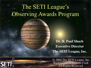 The SETI League’s Observing Awards Program