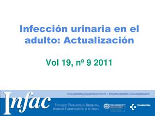 Infección urinaria en el adulto: Actualización Vol 19, nº 9 2011