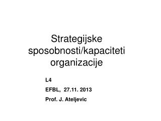 Strategijske sposobnosti/kapaciteti organizacije
