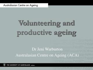 Volunteering and productive ageing