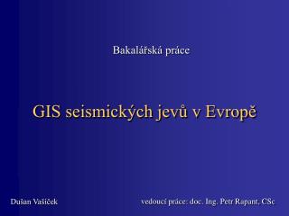 GIS seismických jevů v Evropě