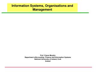 Information Systems, Organisations and Management