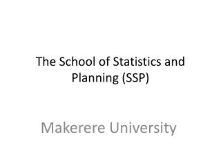 The School of Statistics and Planning (SSP)
