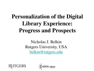 Personalization of the Digital Library Experience: Progress and Prospects