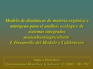 Jamu y Piedrahita. Environmental Modelling &amp; Software 17 (2002), 583-592
