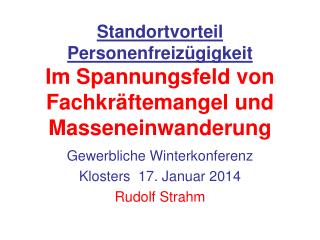 Gewerbliche Winterkonferenz Klosters 17. Januar 2014 Rudolf Strahm