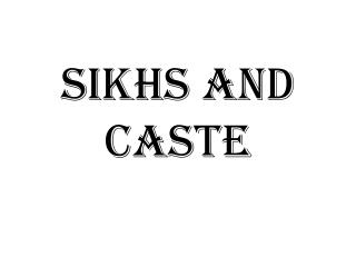 Sikhs and Caste