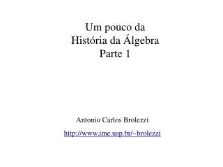 Um pouco da História da Álgebra Parte 1