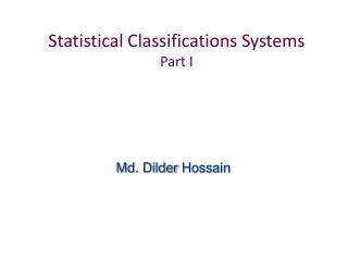 Statistical Classifications Systems Part I