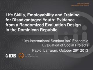 10th International Seminar Itaú Economic Evaluation of Social Projects