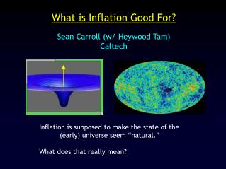 What is Inflation Good For?