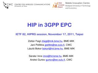 HIP in 3GPP EPC IETF 82, HIPRG session, November 17, 2011, Taipei