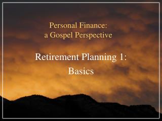 Personal Finance: a Gospel Perspective
