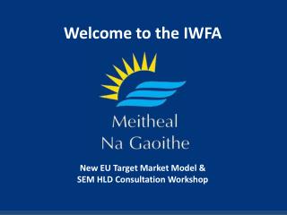 Welcome to the IWFA
