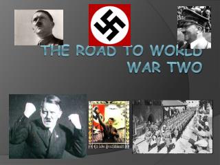 The Road to World War Two